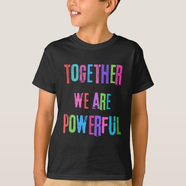 Camiseta Juntos Somos Poderosos (Anverso)