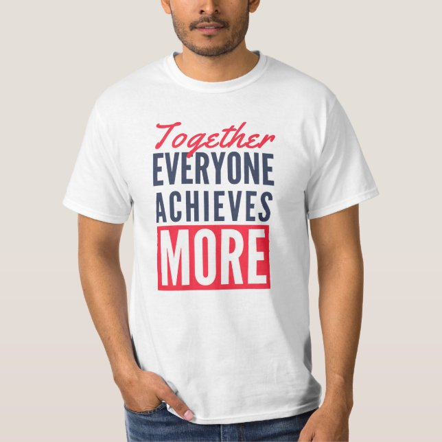 Camiseta Juntos Todos Logran Más Oficina De Trabajo En Equi (Anverso)
