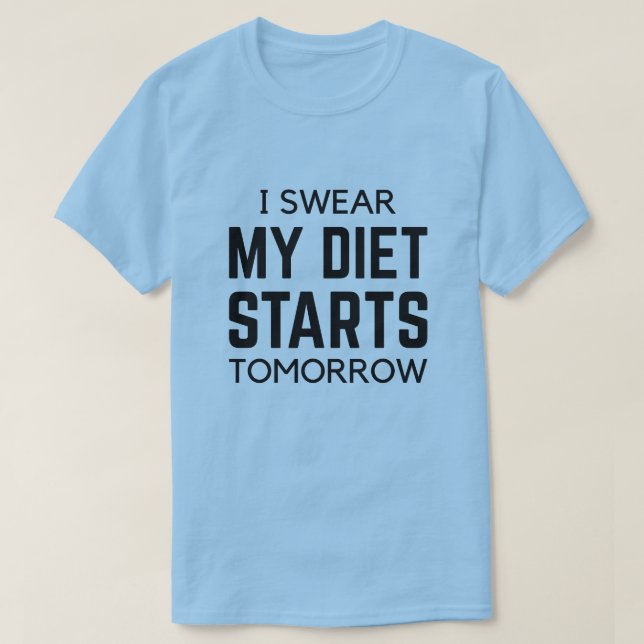 Camiseta Juro Que Mi Dieta Empieza Mañana (Diseño del anverso)