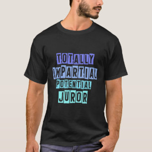 Camiseta Juror potencial totalmente inpial