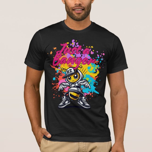Camiseta Just a Banger – Stylish Streetwear Design (Anverso)