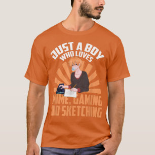Camiseta Just A Boy Who Loves Anime Gaming And Sketching Ka