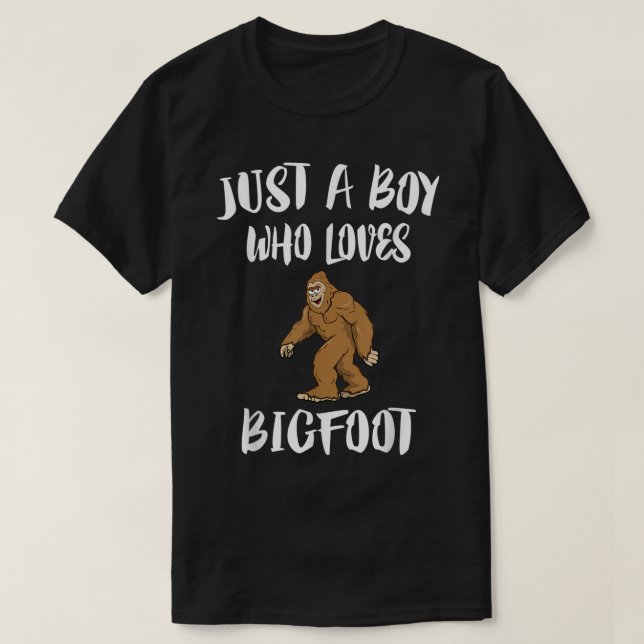 Camiseta Just a Boy Who Loves Bigfoot (Diseño del anverso)