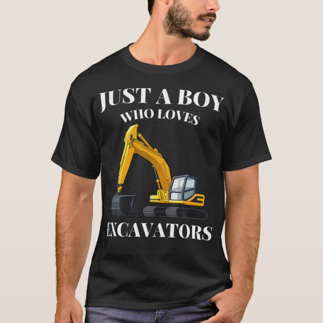 Camiseta Just A Boy Who Loves Excavators Construction Vehic (Anverso)