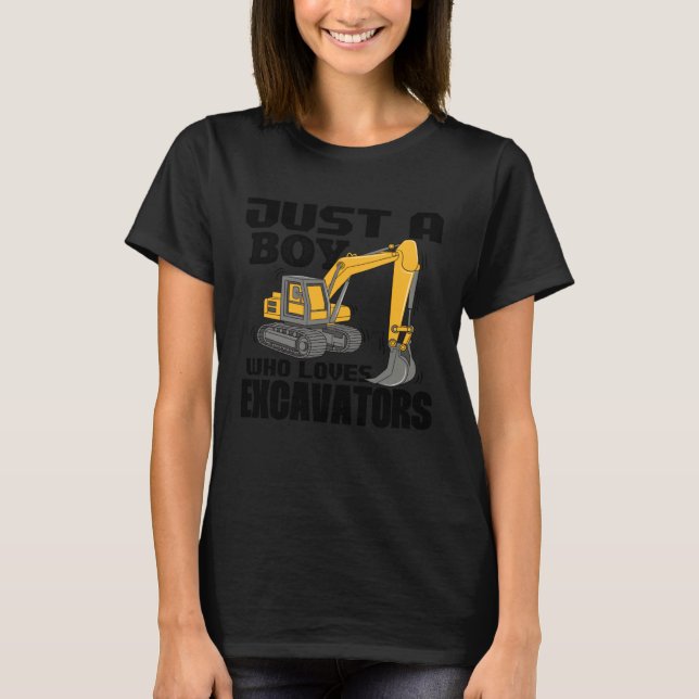 Camiseta Just A Boy Who Loves Excavators Construction Vehic (Anverso)