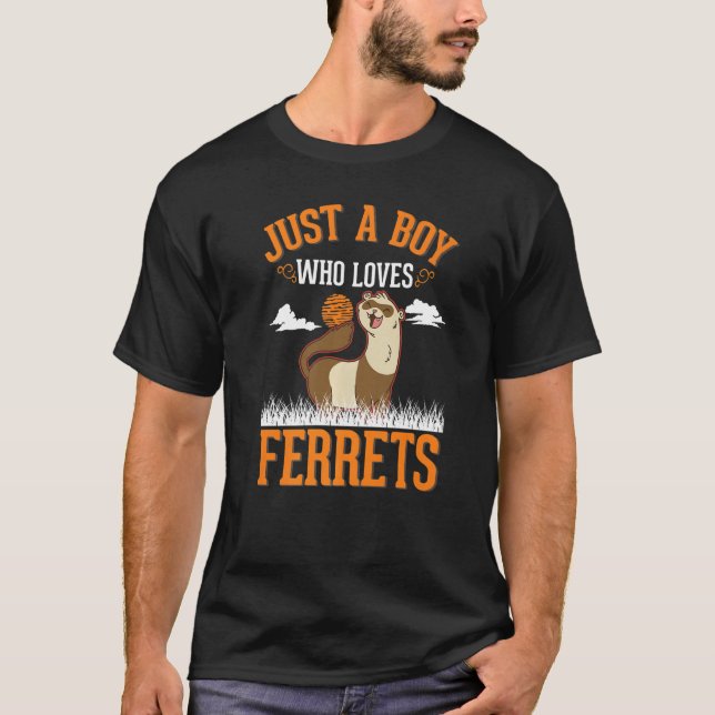 Camiseta Just a boy who loves Ferrets (Anverso)