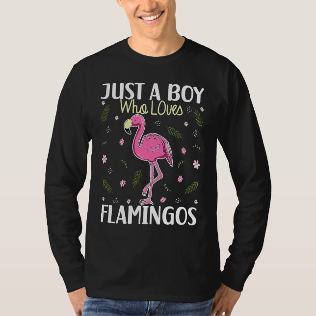 Camiseta Just a Boy Who Loves Flamingos   Flamingo  Boys (Anverso)