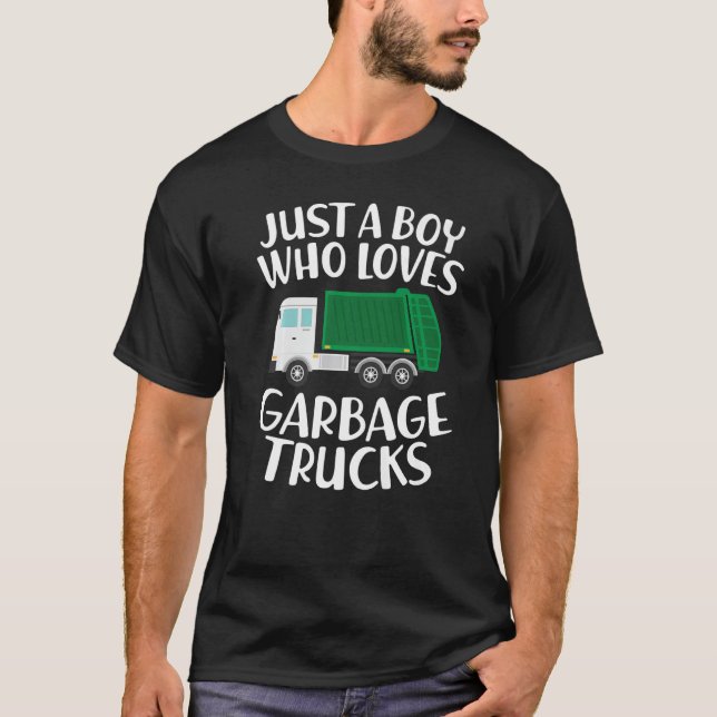 Camiseta Just a Boy Who Loves Garbage Trucks Funny Garbage  (Anverso)