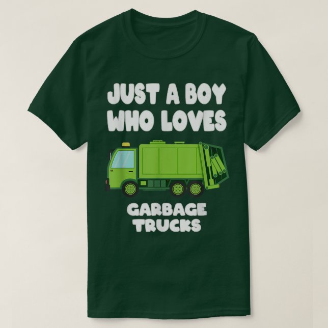 Camiseta Just A Boy Who Loves Garbage Trucks, Funny Garbage (Diseño del anverso)