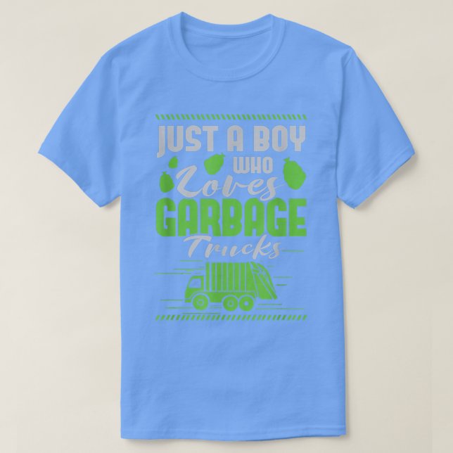 Camiseta Just A Boy Who Loves Garbage Trucks Garbage Trucks (Diseño del anverso)