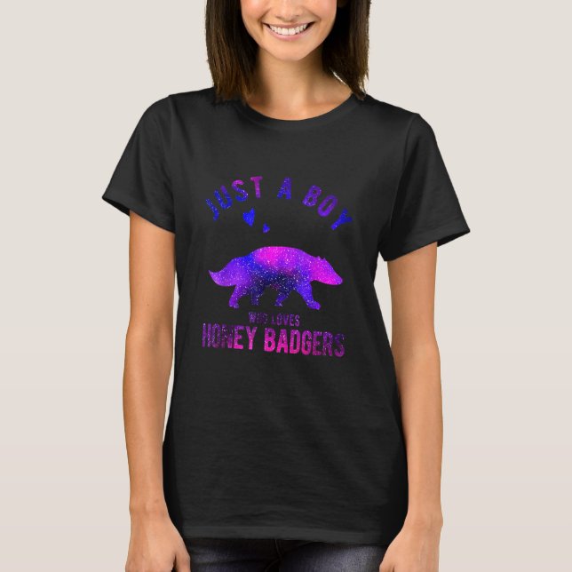 Camiseta Just A Boy Who Loves Honey Badgers Honey Badger  1 (Anverso)