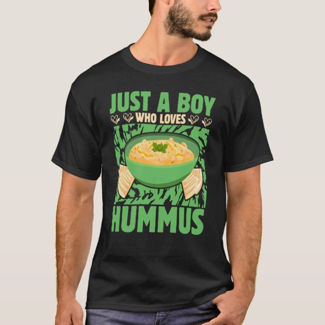Camiseta Just a Boy who loves Hummus Saying (Anverso)