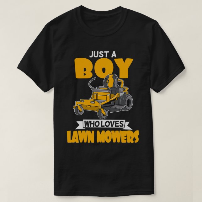 Camiseta Just A Boy Who Loves Lawn Mowers Landscaping Garde (Diseño del anverso)