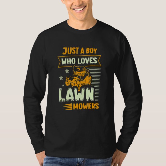 Camiseta Just A Boy Who Loves Lawn Mowers   Lawn Mowing (Anverso)