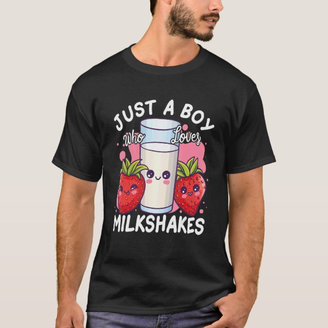 Camiseta Just A Boy Who Loves Milkshakes (Anverso)