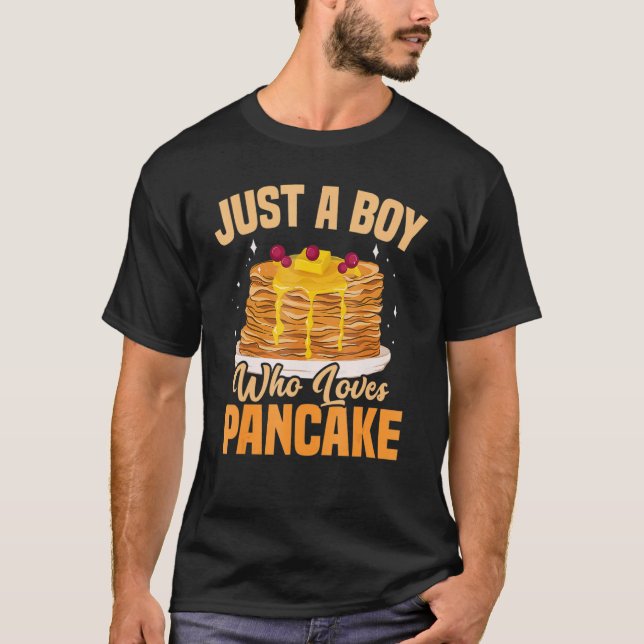 Camiseta Just A Boy Who Loves Pancake Pancake Day Foodie Fl (Anverso)