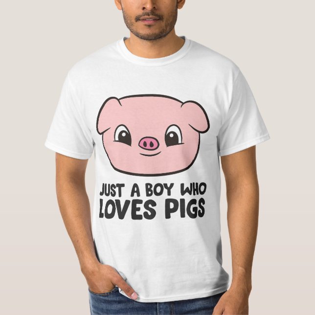 Camiseta Just a Boy Who Loves Pigs  (Anverso)