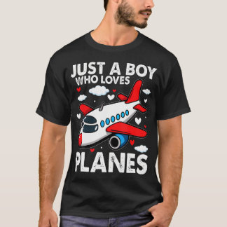 Camiseta Just A Boy Who Loves Planes Airplane Aircraft Love