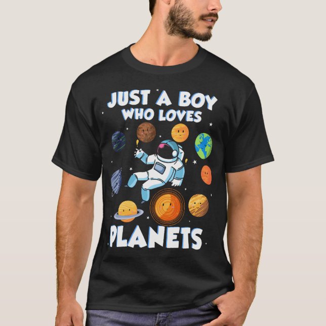 Camiseta Just A Boy Who Loves Planets Astrology Science Sol (Anverso)