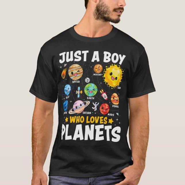 Camiseta Just A Boy Who Loves Planets Astrology Space Solar (Anverso)