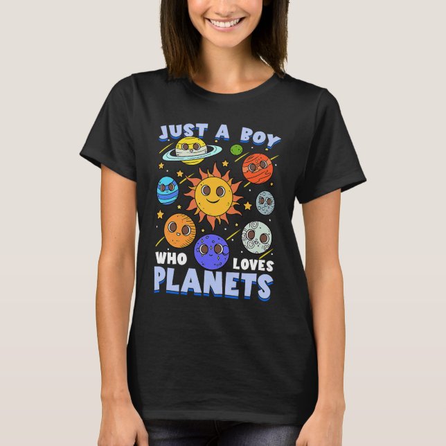 Camiseta Just A Boy Who Loves Planets Astronomy Solar Syste (Anverso)