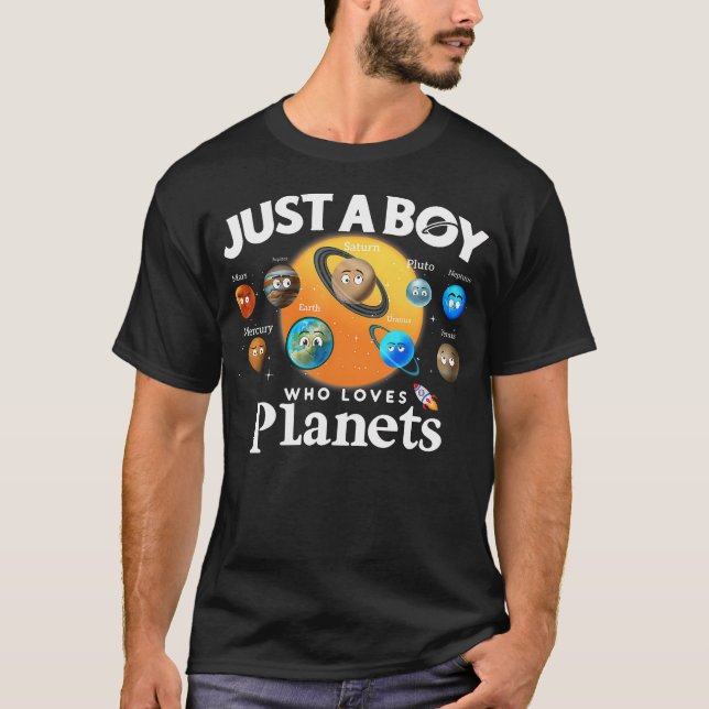 Camiseta Just A Boy Who Loves Planets Solar System Astrolog (Anverso)