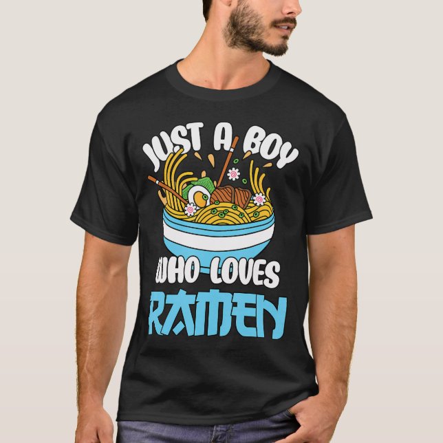 Camiseta Just A Boy Who Loves Ramen Japanese Noodles Boys K (Anverso)