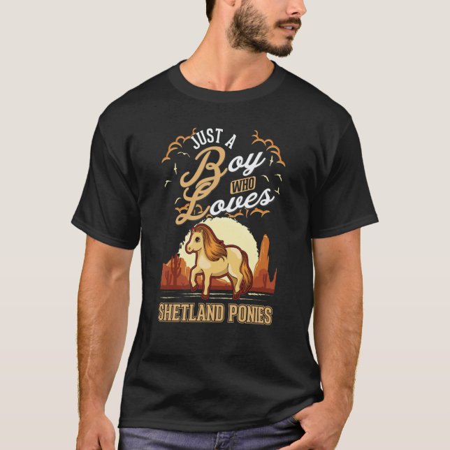 Camiseta Just a boy who loves Shetland Ponies Shetty Boy (Anverso)