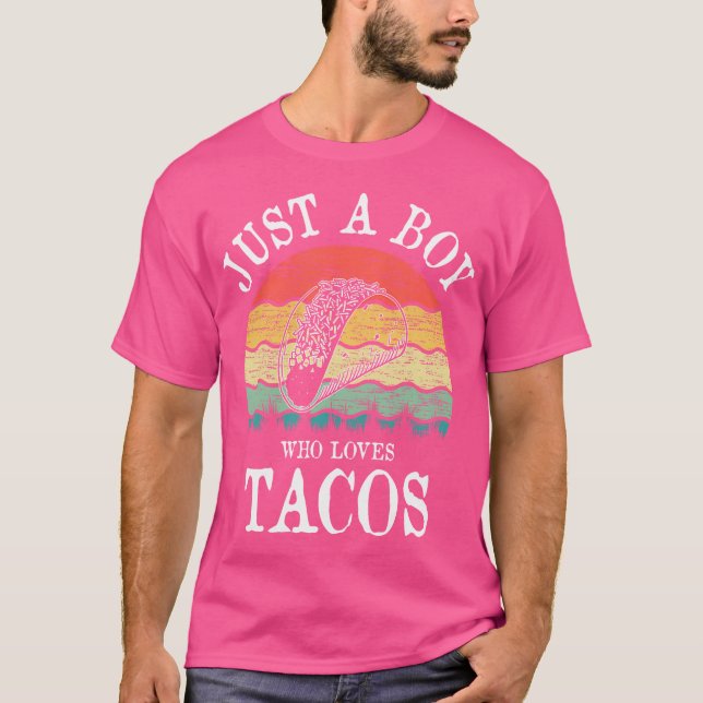 Camiseta Just A Boy Who Loves Tacos (Anverso)