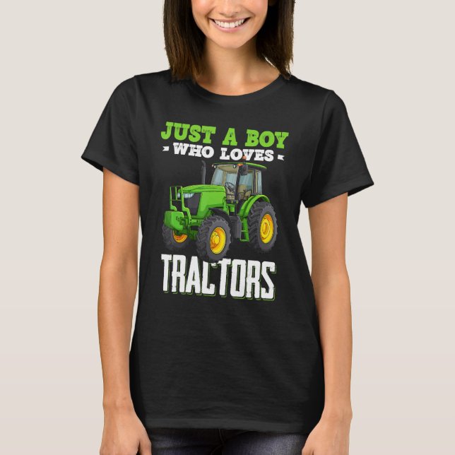 Camiseta Just A Boy Who Loves Tractors Farm Trucks Boys Tod (Anverso)