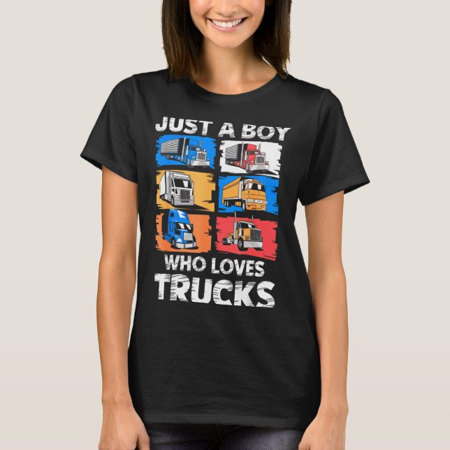 Camiseta Just A Boy Who Loves Trucks Funny Semi Truck Lover (Anverso)