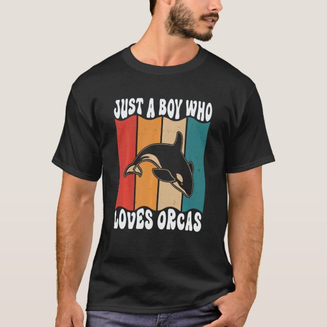Camiseta Just A Boyl Who Loves Orcas Killer Whales Sea Ocea (Anverso)