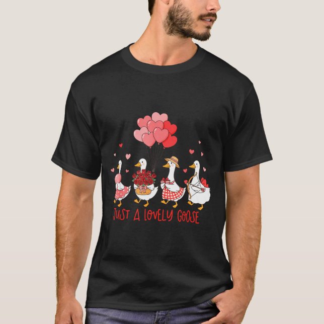 Camiseta Just A Cute Goose Funny Valentines Shirt For Women (Anverso)