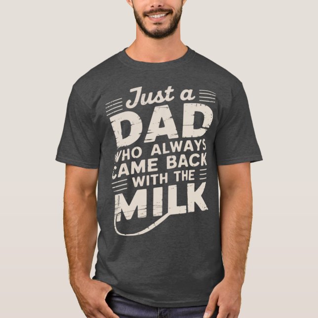 Camiseta Just A Dad Who Always Came Back boy (Anverso)