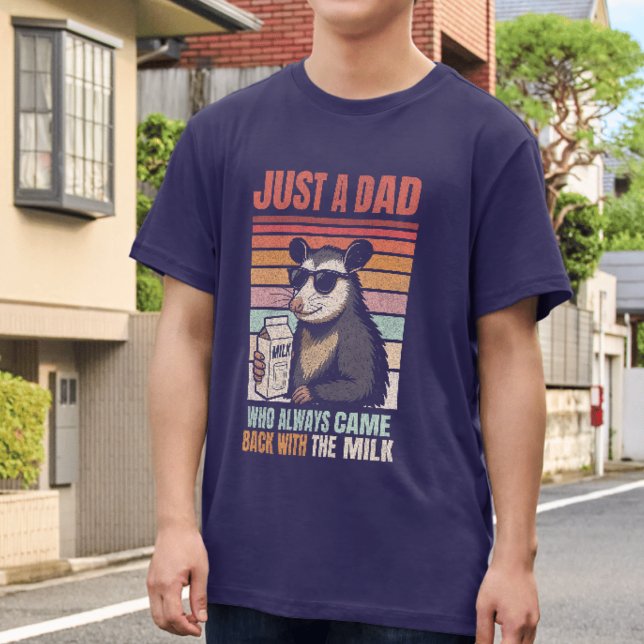 Camiseta Just A Dad Who Always Came Back With The Milk (Subido por el creador)