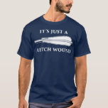 Camiseta Just a Fletch Wound Funny Archers  Traditional Arc<br><div class="desc">Just a Fletch Wound Funny Archers  Traditional Archery  .</div>