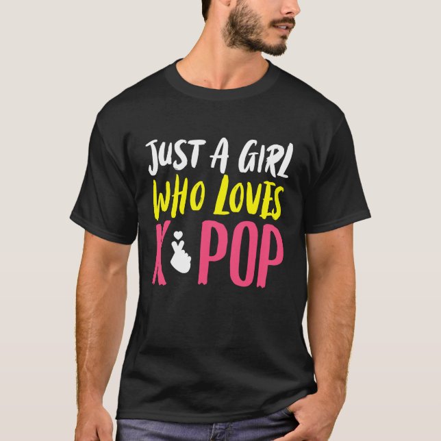 Camiseta Just A Girl K pop Kpop K Pop (Anverso)