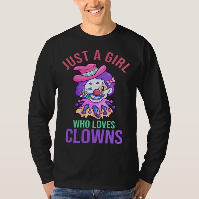 Camiseta Just A Girl Who Love Clowns And Circus (Anverso)