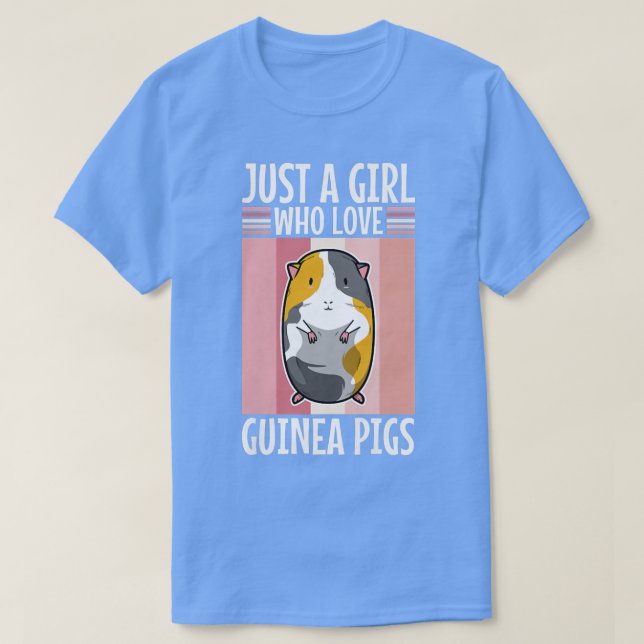 Camiseta Just A Girl Who Love Guinea Pigs 818 (Diseño del anverso)