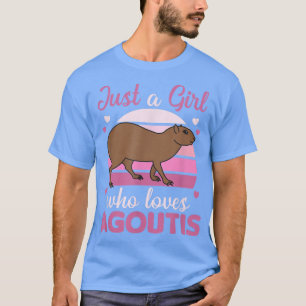 Camiseta Just A Girl Who Loves Agoutis Cute Guinea Pigs Ago