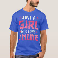 Just A Girl Who Loves Anime
