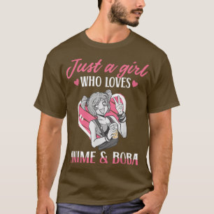 Camiseta Just a Girl Who Loves Anime and Boba Bubble Tea Bo