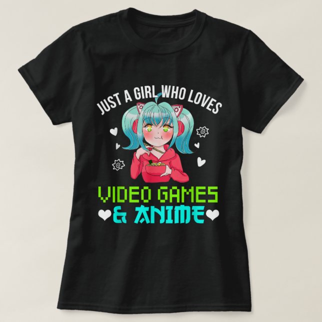 Camiseta Just a Girl Who Loves Anime and Gaming (Diseño del anverso)