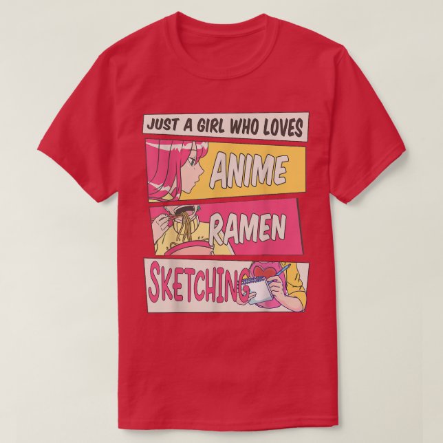 Camiseta Just A Girl Who Loves Anime Ramen And Sketching Gi (Diseño del anverso)
