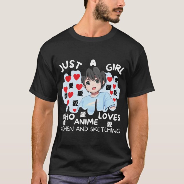 Camiseta Just a girl who loves anime romen and sketching (Anverso)