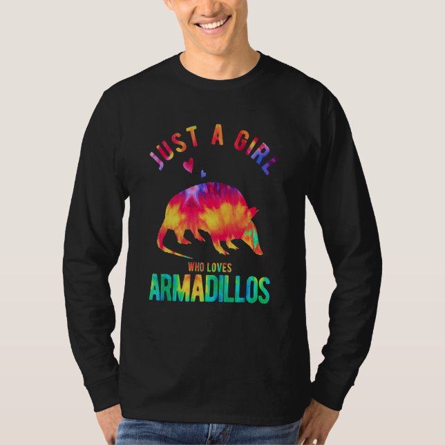 Camiseta Just A Girl Who Loves Armadillos   Armadillo (Anverso)