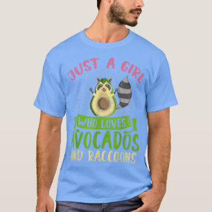 Camiseta Just A Girl Who Loves Avocados And Raccoons Animal