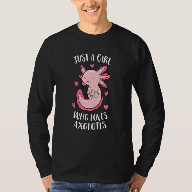 Camiseta Just a Girl Who Loves Axolotls  Axolotl Girl 1 (Anverso)