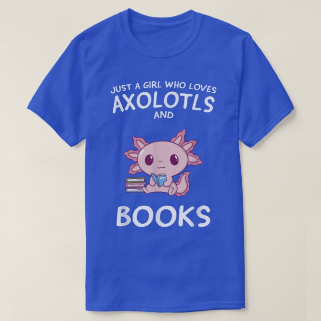 Camiseta Just a Girl who Loves Axolotls Books Cute Anime Ax (Diseño del anverso)
