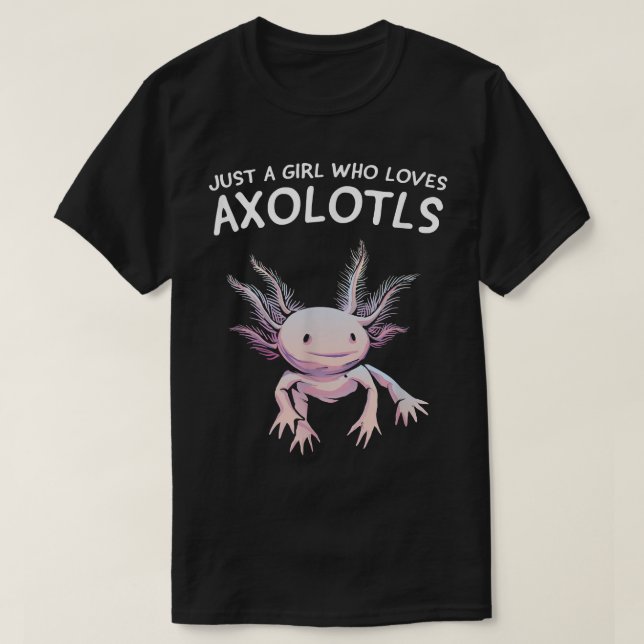 Camiseta Just a Girl who Loves Axolotls Kawaii Cute Anime A (Diseño del anverso)